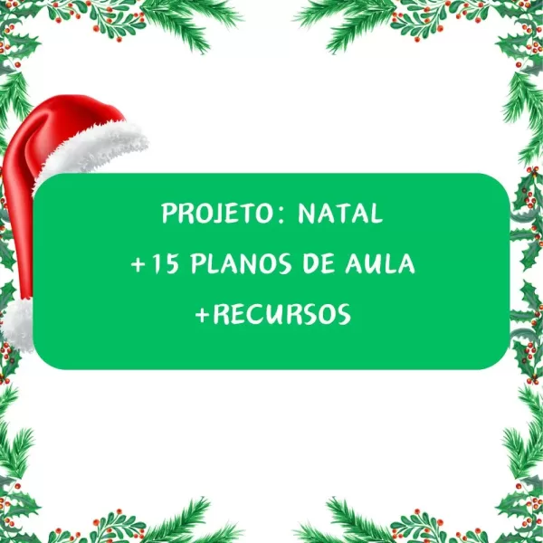 Projeto Pedagógico: A Luz do Natal!