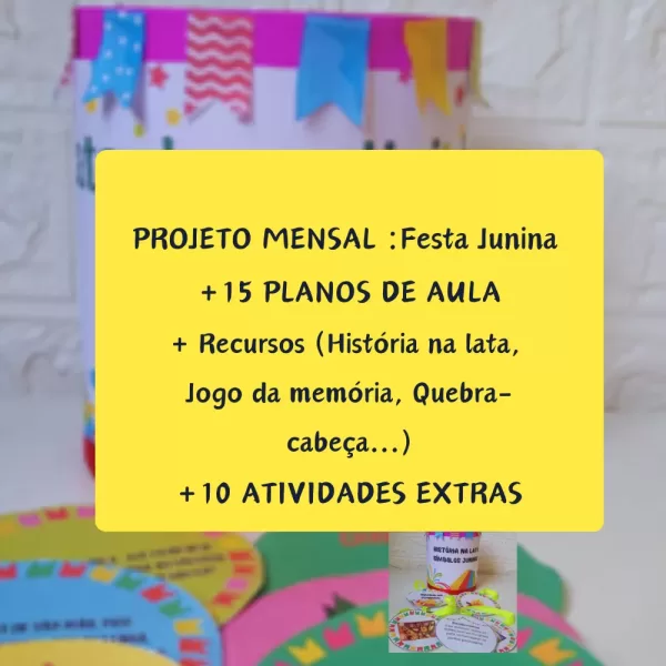 Projeto Pedagógico: Festa Junina