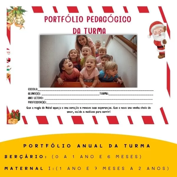 PORTFÓLIO ANUAL DA TURMA EDITÁVEL – BERÇÁRIO E MATERNAL I