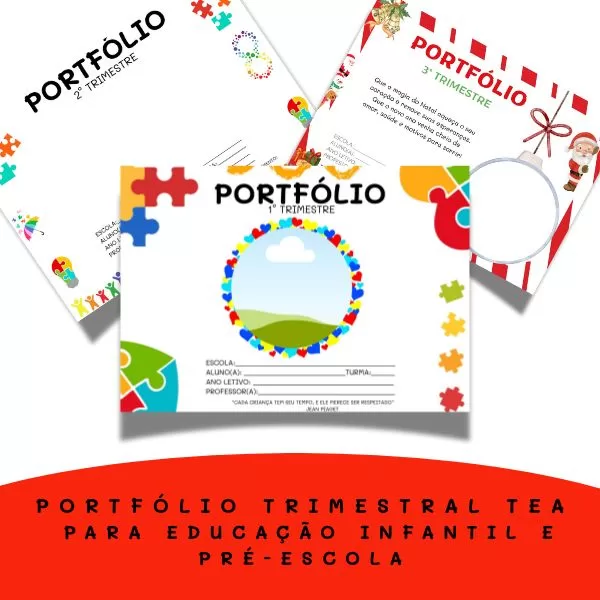 PORTFÓLIOS EDITÁVEIS TEA TRIMESTRAIS – EDUCAÇÃO INFANTIL E PRÉ-ESCOLA